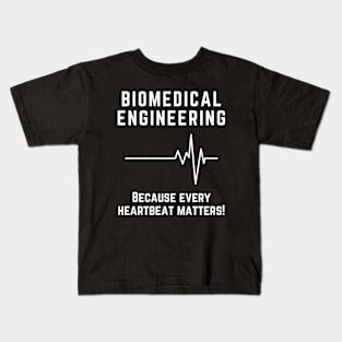 BME: Because every heartbeat matters BME Kids T-Shirt